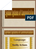 Symbol Systems of Communication