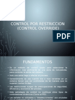 Control por restricción: Fundamentos y ejemplos de control override