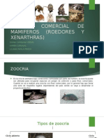 Zoocria Comercial de Mamiferos (Roedores y Xenarthras