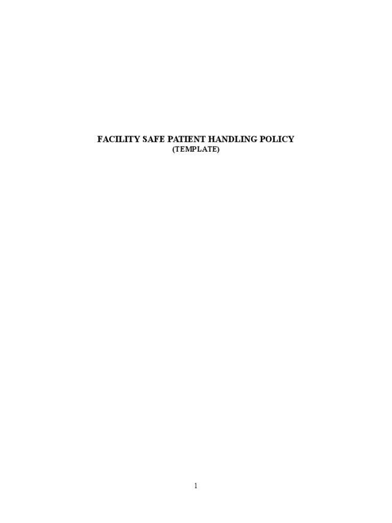 Facility Safe Patient Handling Policy (Template) PDF Nursing Patient