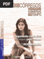 Carlos Reichenbach [=] Dois Corregos