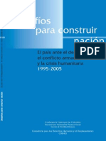 Desafíos para Construir Nación: El País Ante El Desplazamiento, El Conflicto Armado y La Crisis Humanitaria 1995-2005