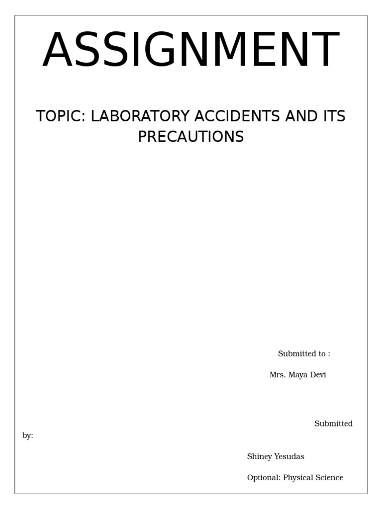 Assignment Lab accidents and precautions Laboratories Burn