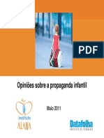 Pesquisa Datafolha 2011: Opiniões Sobre A Propaganda Infantil