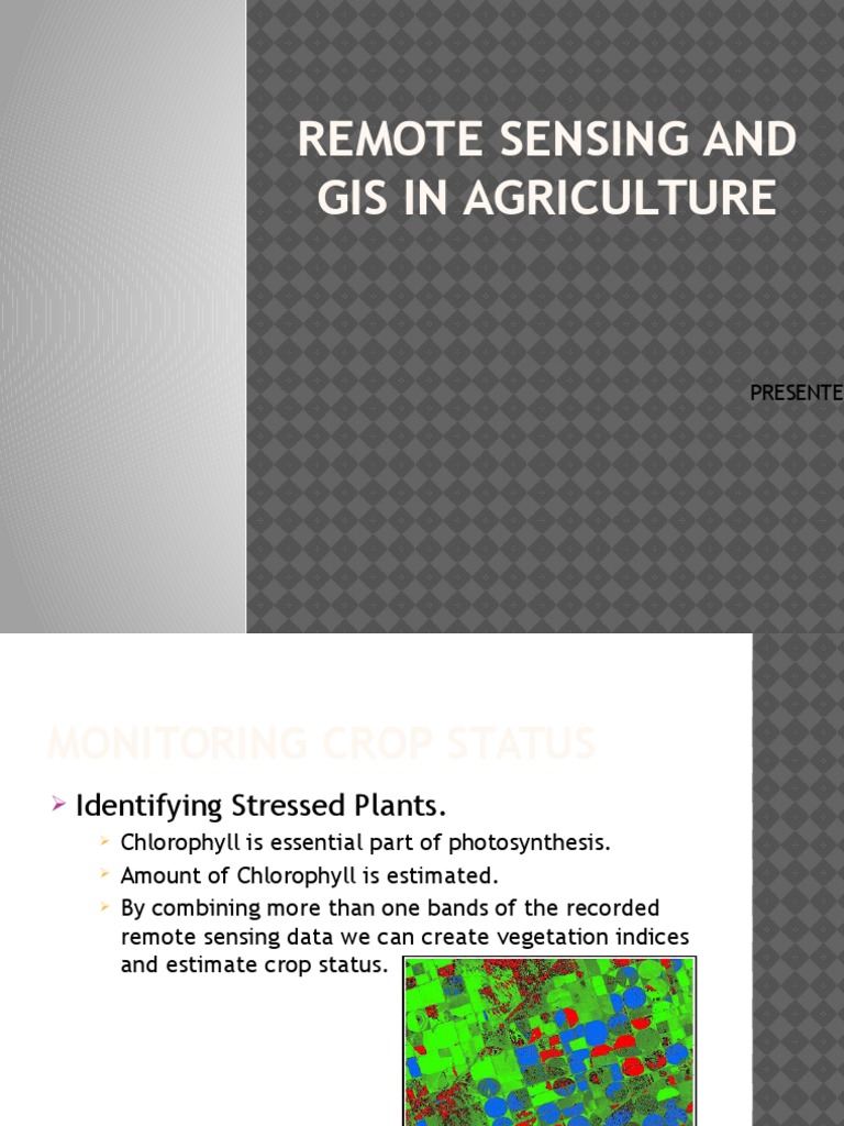 Remote Sensing and Gis in Agriculture | PDF | Plants | Agriculture