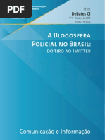 Blogosfera Policial - Do Tiro Ao Twitter