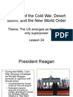 HIS 102H LSN 24 End of Cold War, Desert Storm, New World Order
