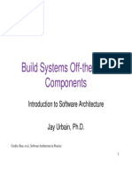 Build Systems Off-The-Shelf Components: Introduction To Software Architecture
