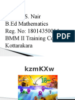 Sindhu .S. Nair B.Ed Mathematics Reg. No: 18014350014 BMM II Training College Kottarakara