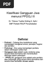 Download Klasifikasi Gangguan Jiwa Menurut PPDGJ III by Zaenudin SN28554403 doc pdf