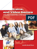 Sex, Brains, and Video Games: A Librarian's Guide To Teens in The Twenty-Fi RST Century