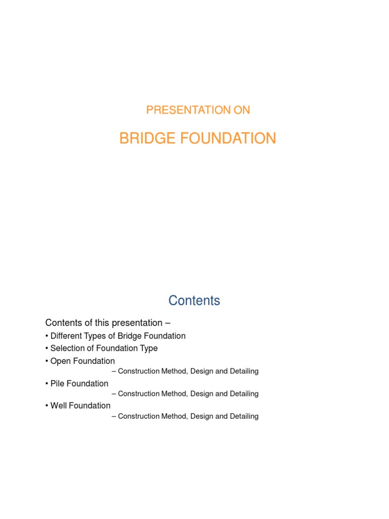 Selecting the Appropriate Foundation Type for Bridges A Comparative