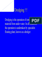 Dredging