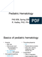 Pediatric Hematology: Pas 658, Spring 2005 R. Hadley, PHD, Pa-C