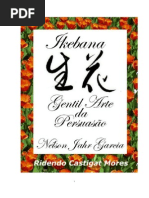 Ikebana - Gentil Arte da Persuasão - Nelson Jahr Garcia
