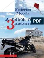 Download Federico Moccia - A Felhk Fltt Hrom Mterrel by Pter Pl Tri SN285739615 doc pdf
