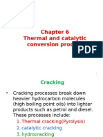 Thermal and Catalytic Convesion Process