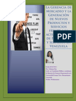 La Gerencia de Mercadeo y La Generacion de Nuevos Productos y Servicios Frente A La Actual Escacez de Productos y Servicios en Venezuela