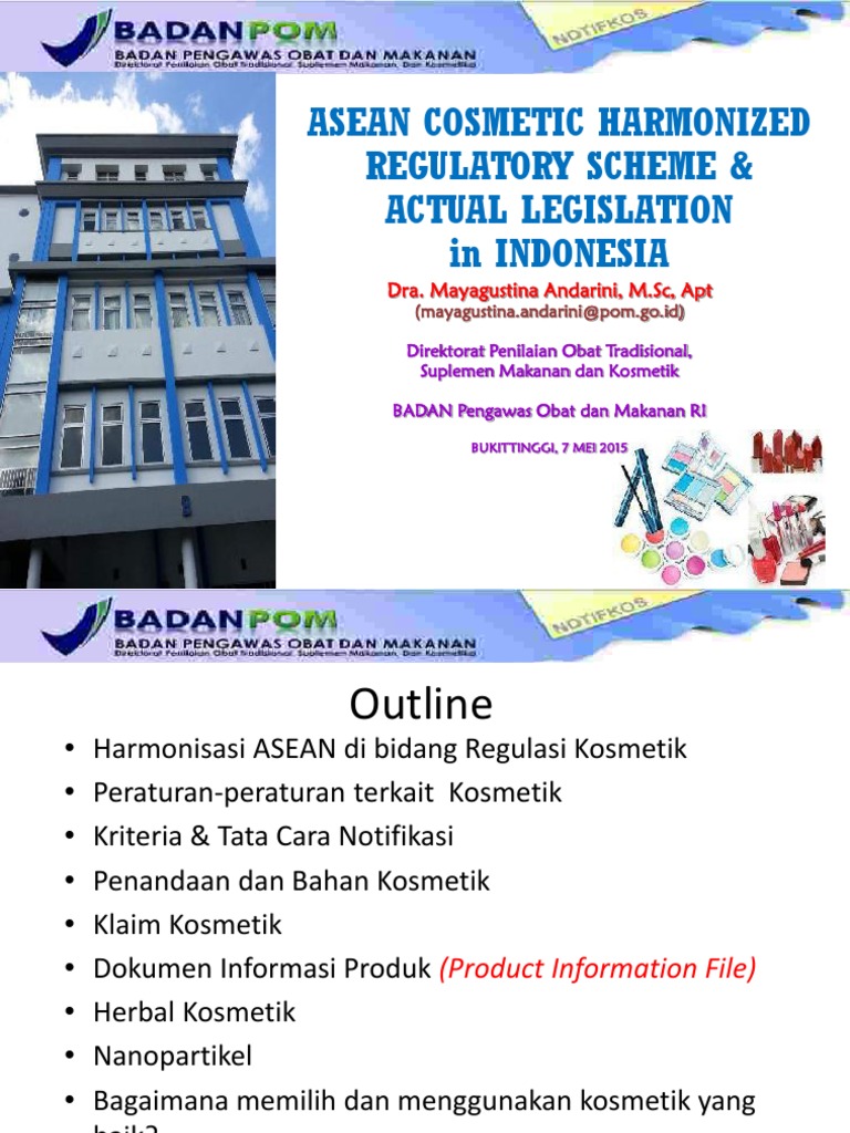 Asean Cosmetic Harmonized Regulatory Scheme Actual Legislation in