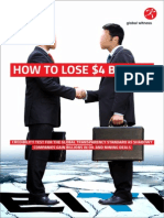 How to Lose 4 Billion