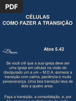 Células Como Fazer a Transição