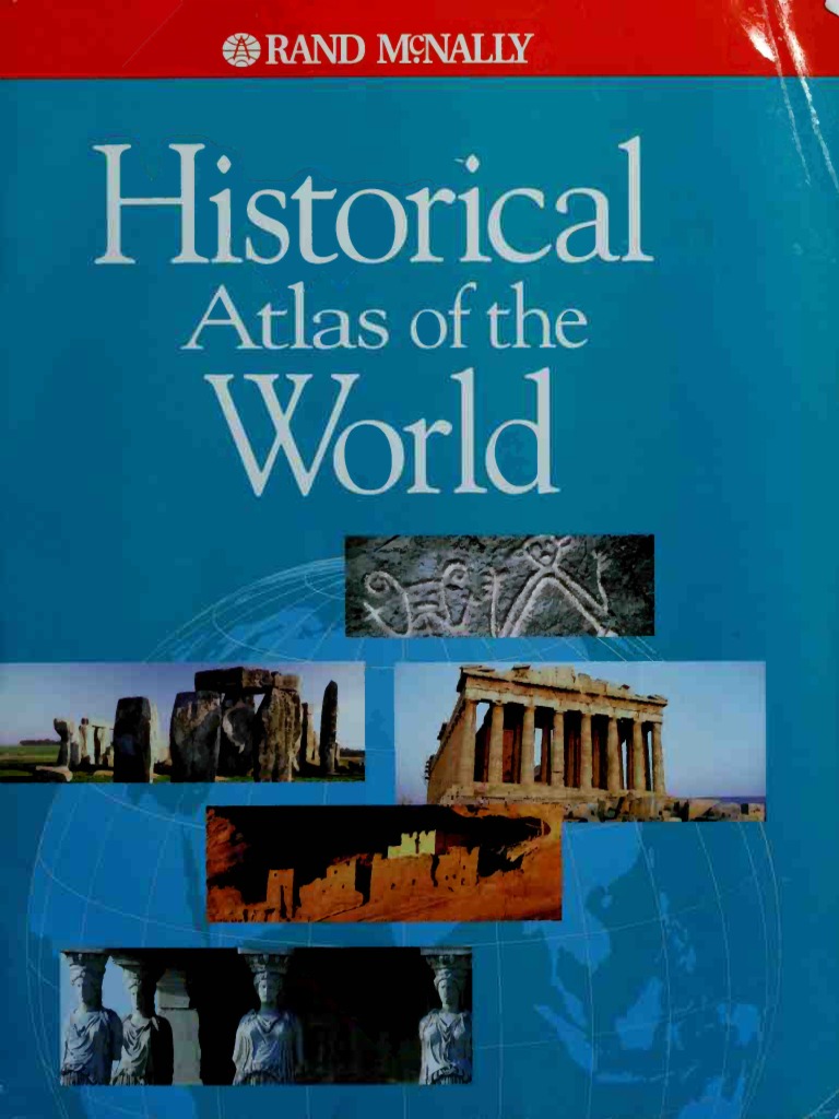 Historical Atlas of the World Europe Asia