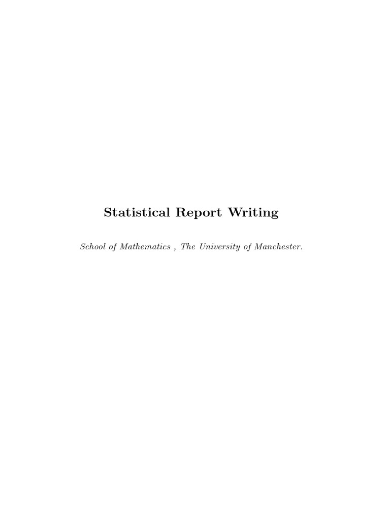 Statistical Report Writing School Of Mathematics The University Of