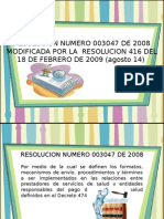 Resolucion Numero 003047 de 2008 Modificada Por La Resolucion 416 Del 18 DE FEBRERO DE 2009 (Agosto 14)