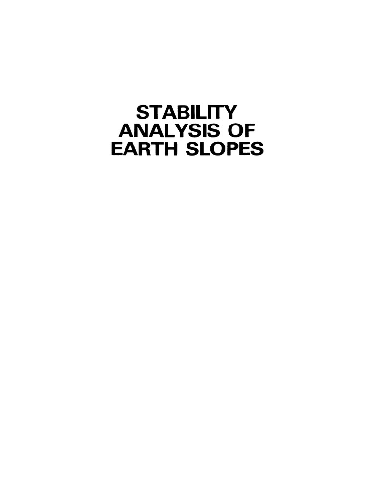 Stability Analysis of Earth Slopes | PDF | Landslide | Strength Of ...