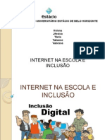 Trabalho: Internet, Escola e Inclusão