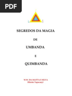 W.W. da Matta e Silva - Umbanda Esotérica Esoterismo Ocultismo Magia - Segredos da Magia de Umbanda e Quimbanda