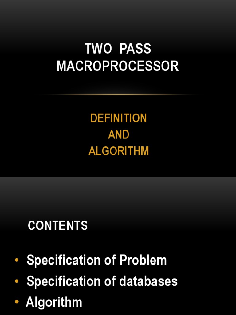 Two Pass Macroprocessor | Macro (Computer Science) | Algorithms