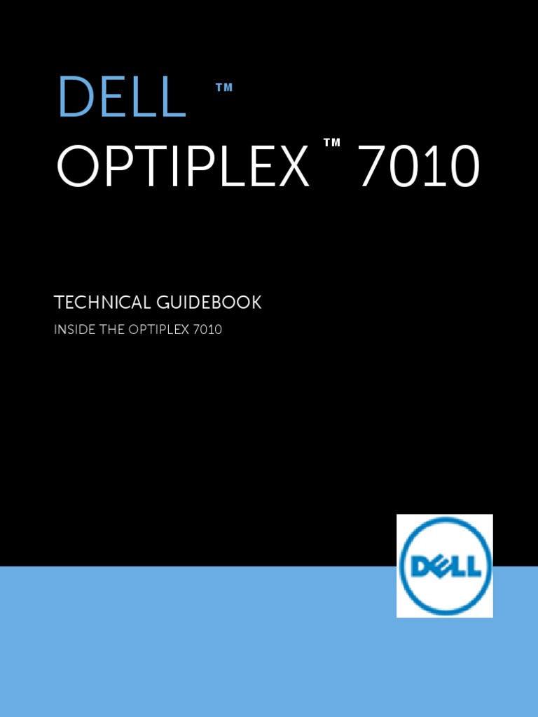 OptiPlex 7010 Technical Guidebook | PDF | Hard Disk Drive | Graphics ...