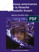 Sada, Gabriel Osvaldo - Los Caminos Americanos de La Filosofa en Rodolfo Kusch