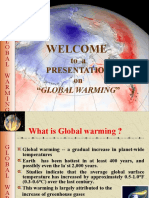 Welcome: To A Presentation On "Global Warming"