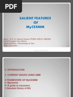 Salient Features of Mycesmm