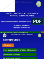 Obesity and History of Atopy in School Aged Children: Konika Xvi Palembang Palembang, August 25 2014