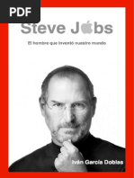 Steve Jobs - El Hombre Que Inventó Nuestro Mundo