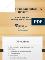 Database Fundamentals - A Review: Victor Raj, PHD Murray State University