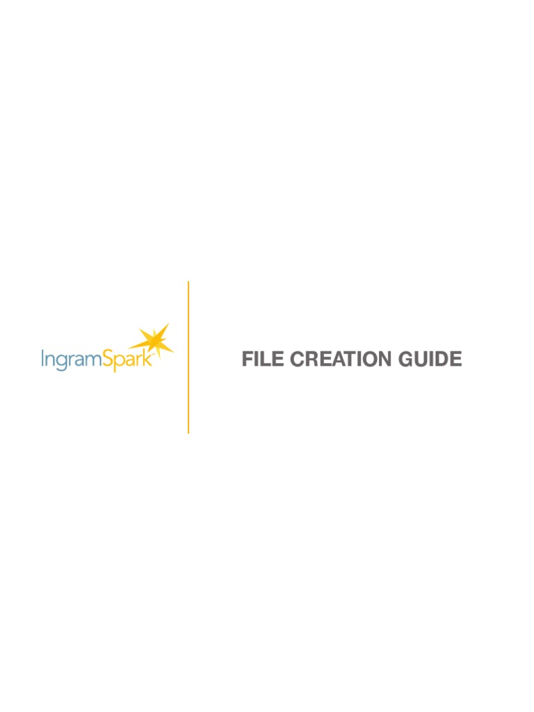 IngramSpark File Creation Guide PDF Portable Document Format