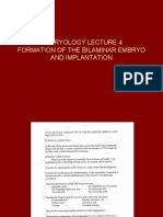 Embryology Lecture 4 Formation of The Bilaminar Embryo and Implantation