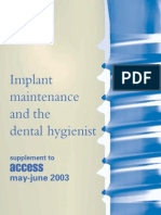 Implant Maintenance and The Dental Hygienist