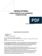 Infractiunea. Caracteristici Si Elemente Constitutive