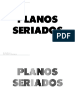 Planos Seriados