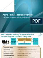 Acme Packet Product Overview: The Leader in Session Delivery Network Solutions