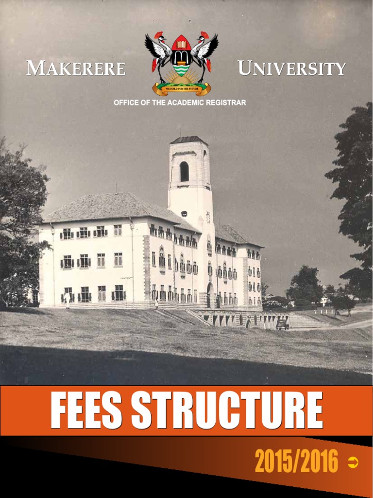 Makerere University Undergraduate Fees Structure 2015/2016 Bachelor's