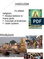 Hinduism: The World's Oldest Religions. Hindus Believe in Many Gods Concept of Brahman. Caste System