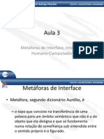 Aula 3 - Metaforas de Interface Interacao Humano-Computador