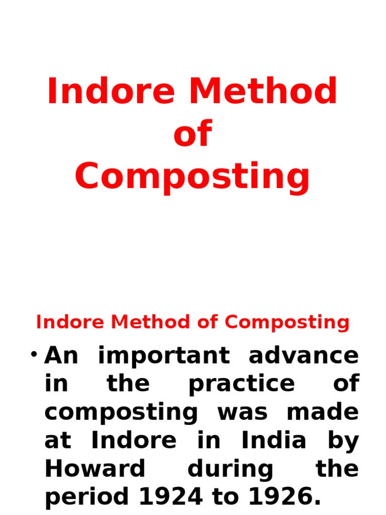 Indore Method of Composting Explained | PDF | Compost | Horticulture ...