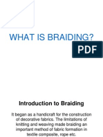 What Is Braiding